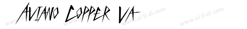   Aviano Copper Va字体转换